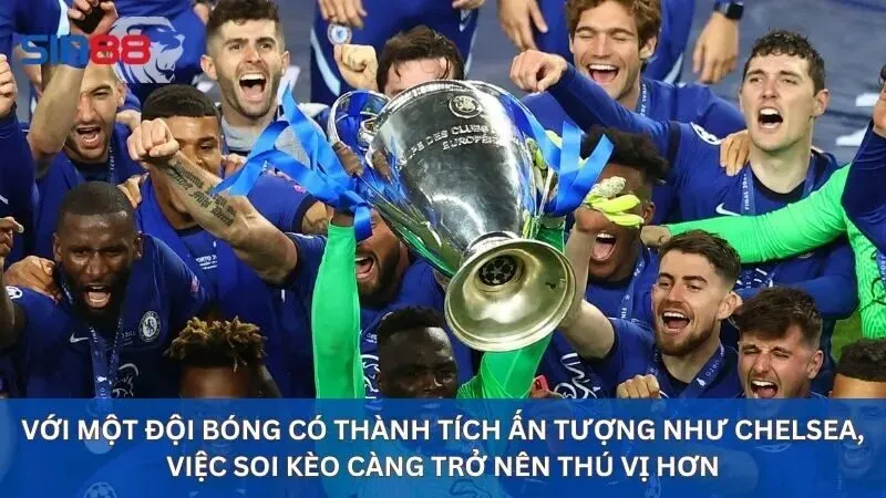 Nhận Định Soi Kèo Chelsea Dự Đoán Kết Quả Trận Đấu Hiệu Quả 2 Nhận định soi kèo chelsea