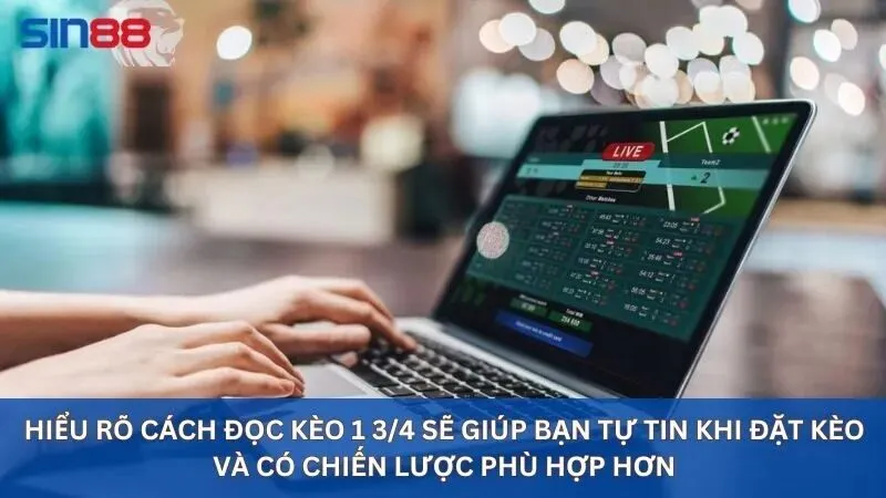 Kèo 1 3/4 Là Gì? Kinh Nghiệm Chơi Kèo Chấp 1 3/4 Chi Tiết 3 Hướng dẫn cách đọc kèo 1 3/4 là gì