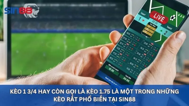 Kèo 1 3/4 Là Gì? Kinh Nghiệm Chơi Kèo Chấp 1 3/4 Chi Tiết 2 Kèo 1 3/4 là gì